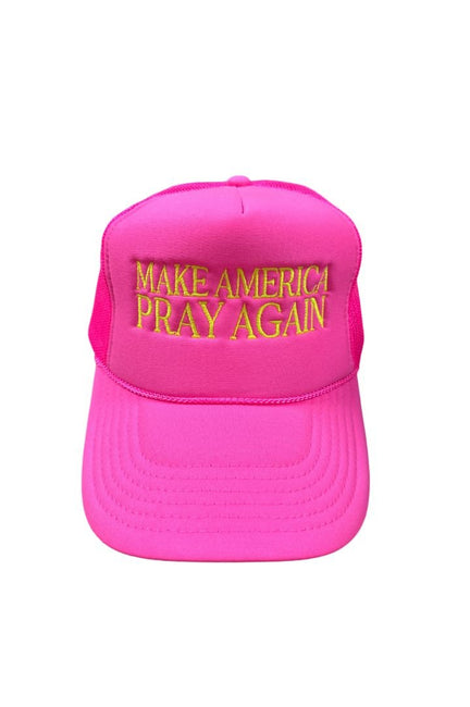 Make America Pray Again Trucker Hat *HOT PINK* - JypseaLocal